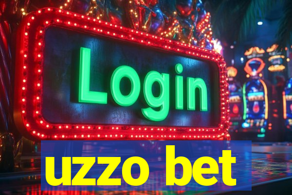 uzzo bet
